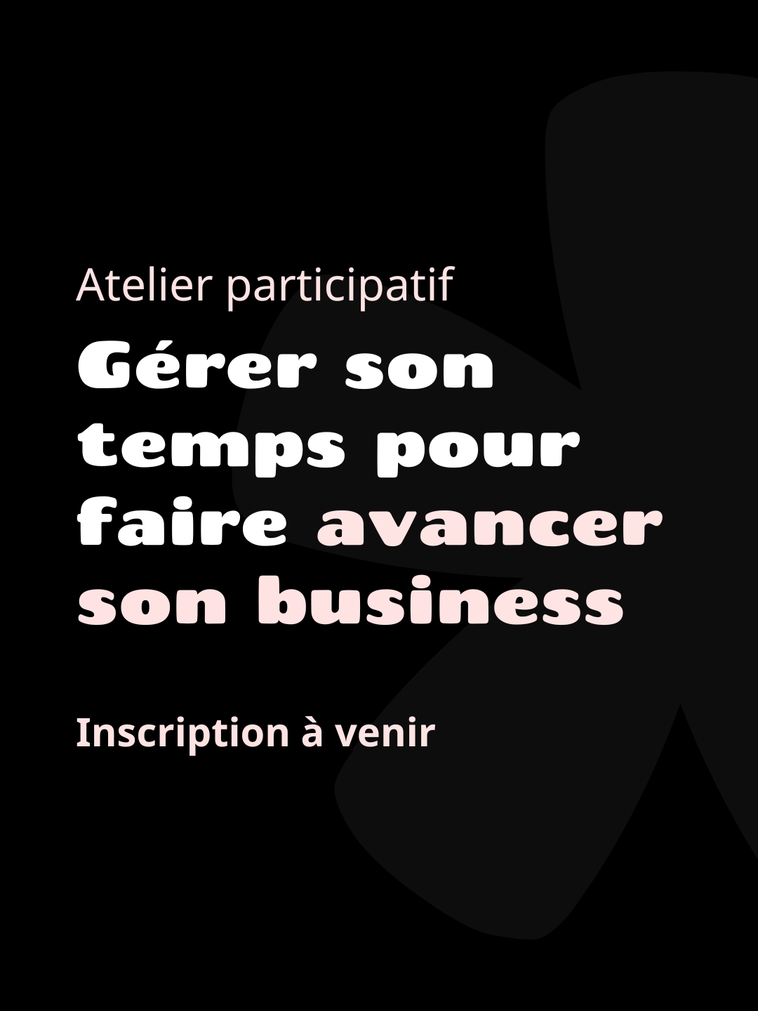 a-venir-gerer-son-temps-pour-faire-avancer-son-business