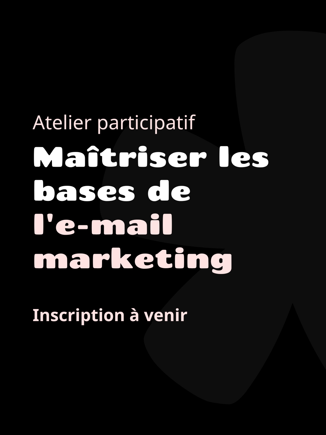 a-venir-maitriser-les-bases-de-le-mail-marketing